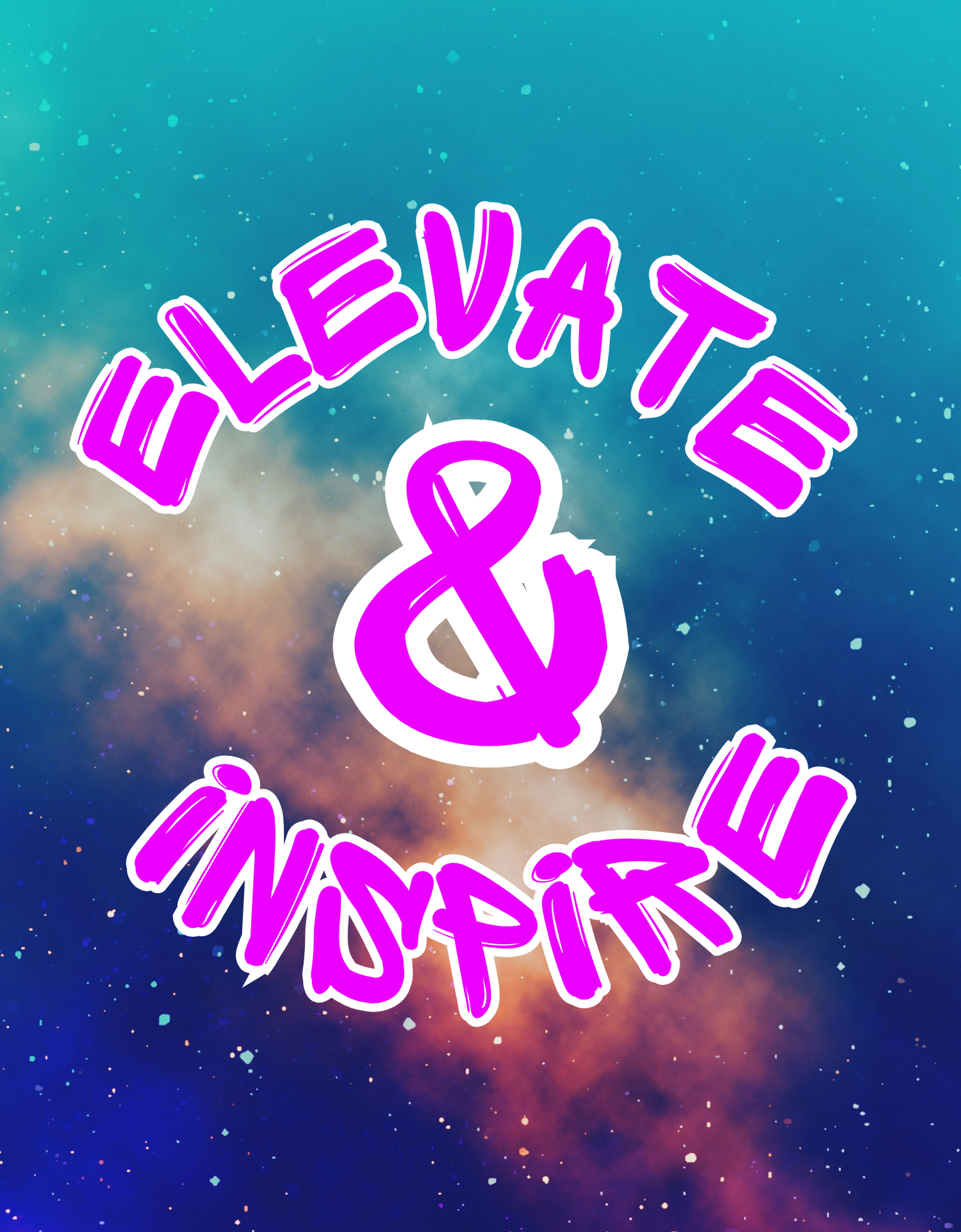 Elevate & Inspire